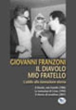 diavolo mio fratello. L'addio alla dannazione eterna