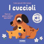 cuccioli. I miei piccoli libri sonori