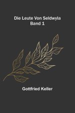 Die Leute von Seldwyla; Band 1
