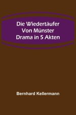 Die Wiedertäufer von Münster