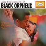 Vince Guaraldi Trio: Jazz Impressions Of Black Orpheus (Dlx. Exp. 2CD)