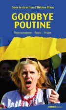 GOODBYE POUTINE