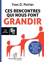 CES RENCONTRES QUI NOUS FONT GRANDIR