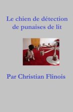 Le chien de détection  punaise de lit