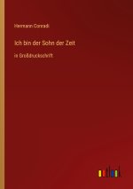 Ich bin der Sohn der Zeit