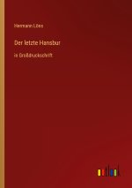 Der letzte Hansbur