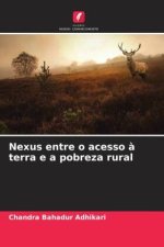 Nexus entre o acesso ? terra e a pobreza rural