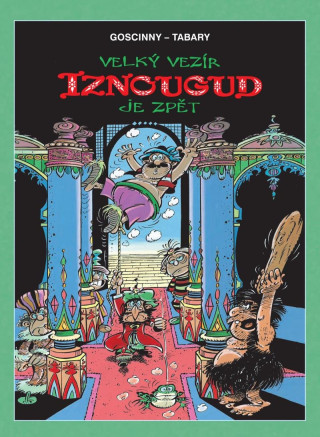 Velkďż˝ vezďż˝r Iznougud je zpďż˝t