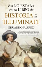 Eso No Estaba En Mi Libro de Historia de Los Iluminati