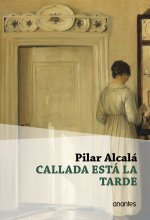 Callada está la tarde