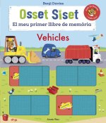 Osset Siset. El meu primer llibre de mem?ria. Vehicles