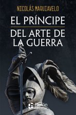 El Príncipe y Del arte de la guerra