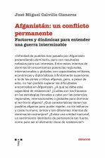 Afganistán, un conflicto permanente : factores y dinámicas para entender una guerra interminable