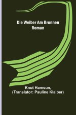 Die Weiber am Brunnen