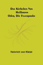 Das Käthchen von Heilbronn