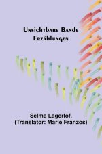 Unsichtbare Bande
