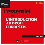 L'essentiel de l'introduction au droit européen, 2ème édition