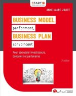 Business Model (BM) performant, Business plan (BP) convaincant, 2ème édition