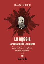 La Russie ou la tentation de l’Occident