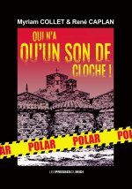 QUI N'A QU'UN SON DE CLOCHE !