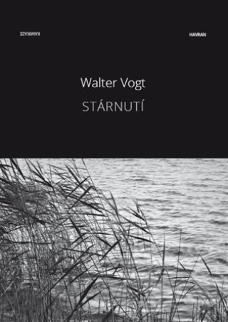 Stárnutí (Walter Vogt)(Brožovaná)