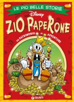 Zio Paperone. Le più belle storie Disney