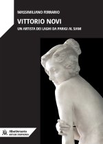 Vittorio Novi. Un artista dei laghi da Parigi al Siam