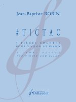 #TICTAC - 5 PIECES COURTES POUR VIOLON ET PIANO - EDITION BILINGUE