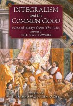Integralism and the Common Good