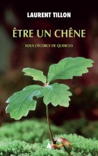 Être un chêne