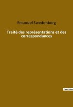 Traité des représentations et des correspondances