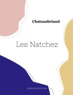 Les Natchez (premi?re partie)