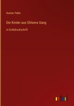 Die Kinder aus Ohlsens Gang