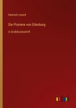 Die Pioniere von Eilenburg