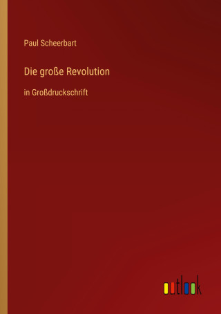 Die große Revolution