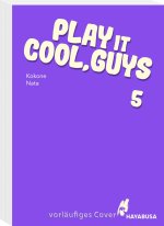 Play it Cool, Guys 5