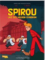 Spirou und Fantasio Spezial 41: Spirou und das Helden-Syndrom