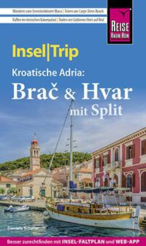 Reise Know-How InselTrip Bra? & Hvar mit Split