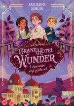 Grand Hotel Wunder (Band 1)