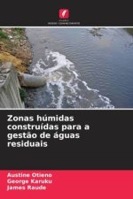 Zonas húmidas construídas para a gestão de águas residuais