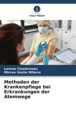 Methoden der Krankenpflege bei Erkrankungen der Atemwege