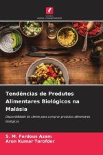 Tendências de Produtos Alimentares Biológicos na Malásia