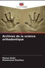 Archives de la science orthodontique