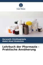 Lehrbuch der Pharmazie - Praktische Annäherung