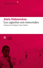Las cigüe?as son inmortales