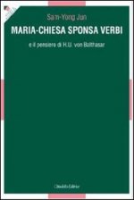 Maria-Chiesa Sponsa verbi e il pensiero di H. U. von Balthasar