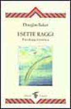 sette raggi. Psicologia esoterica