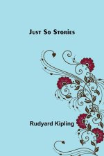 Just So Stories