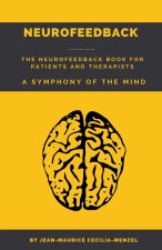 Neurofeedback - The Neurofeedback Book for Patients and Therapists