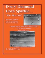 Every Diamond Does Sparkle - 